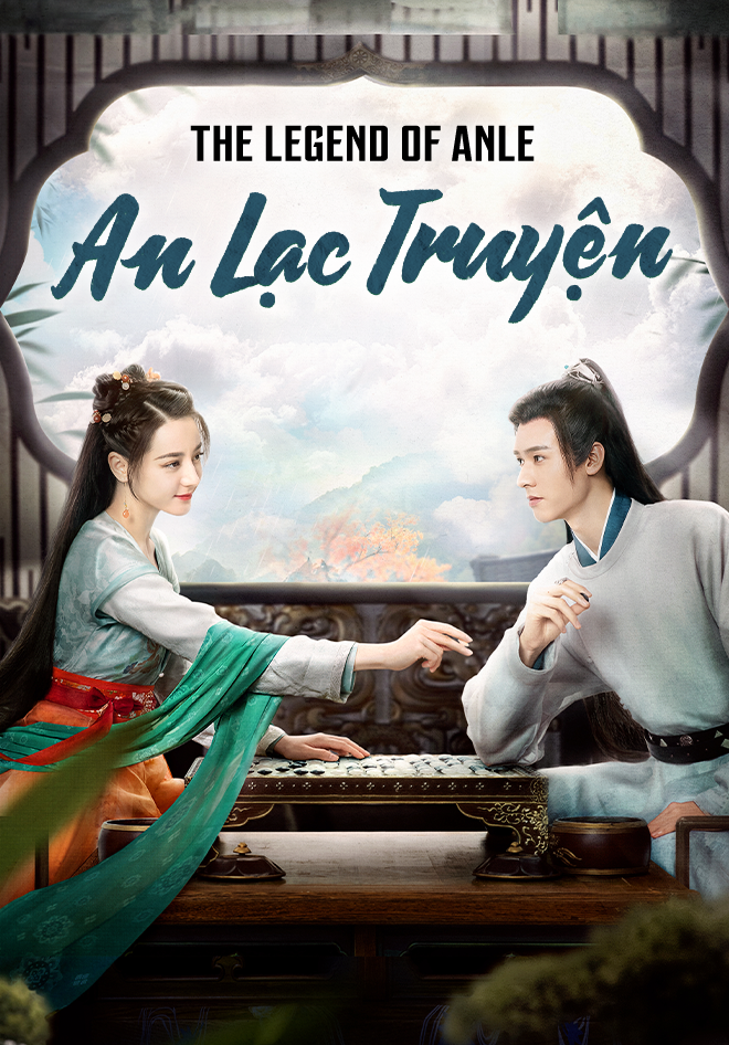 An Lạc Truyện - Legend Of Anle