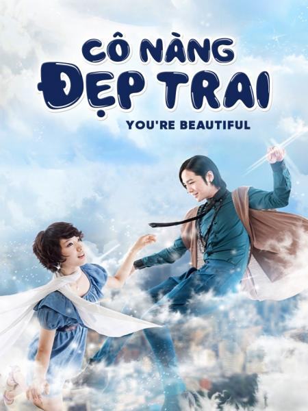 Cô Nàng Đẹp Trai - You Are Beautiful