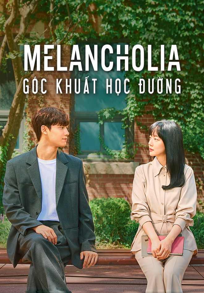 Góc Khuất Học Đường - Melancholia