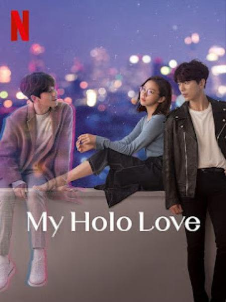 Holo, Tình Yêu Của Tôi - My Holo Love