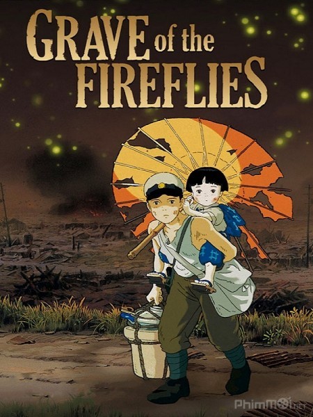 Mộ Đom Đóm - Grave Of The Fireflies