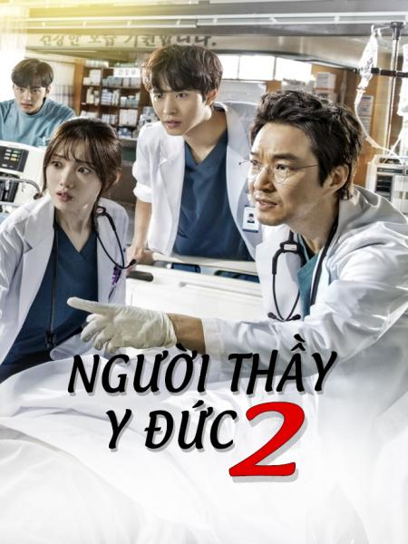 Người Thầy Y Đức 2 - Dr Romantic 2