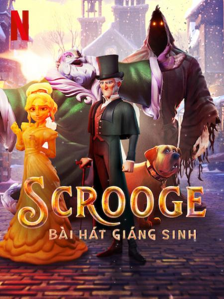 Scrooge: Bài Hát Giáng Sinh - Scrooge: A Christmas Carol