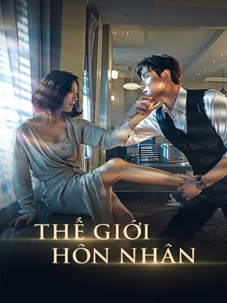 Thế Giới Hôn Nhân - The World Of The Married