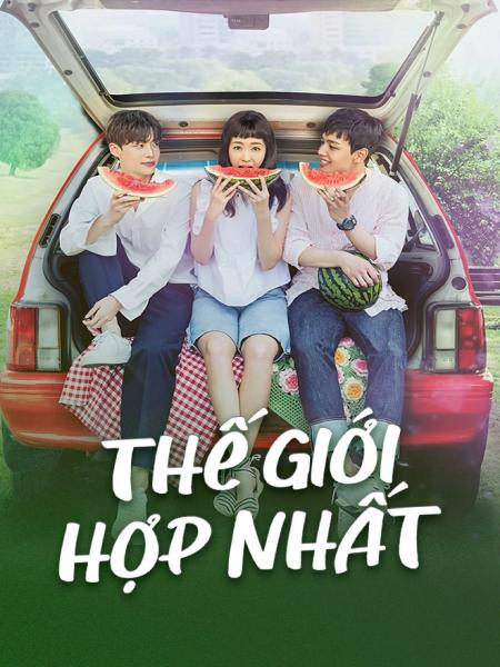 Thế Giới Hợp Nhất - Reunited Worlds