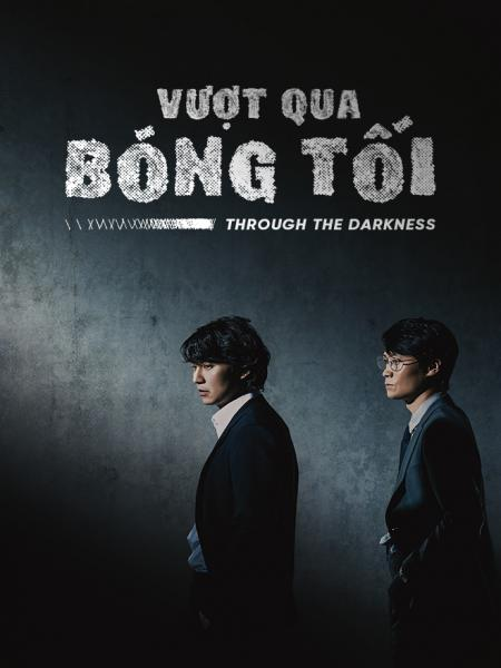 Vượt Qua Bóng Tối - Through The Darkness