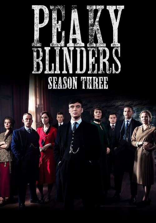 Bóng Ma Anh Quốc - Phần 3 - Peaky Blinders - Season 3