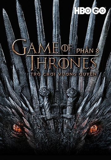 Trò Chơi Vương Quyền - Mùa 8 - Game of Thrones - Season 8