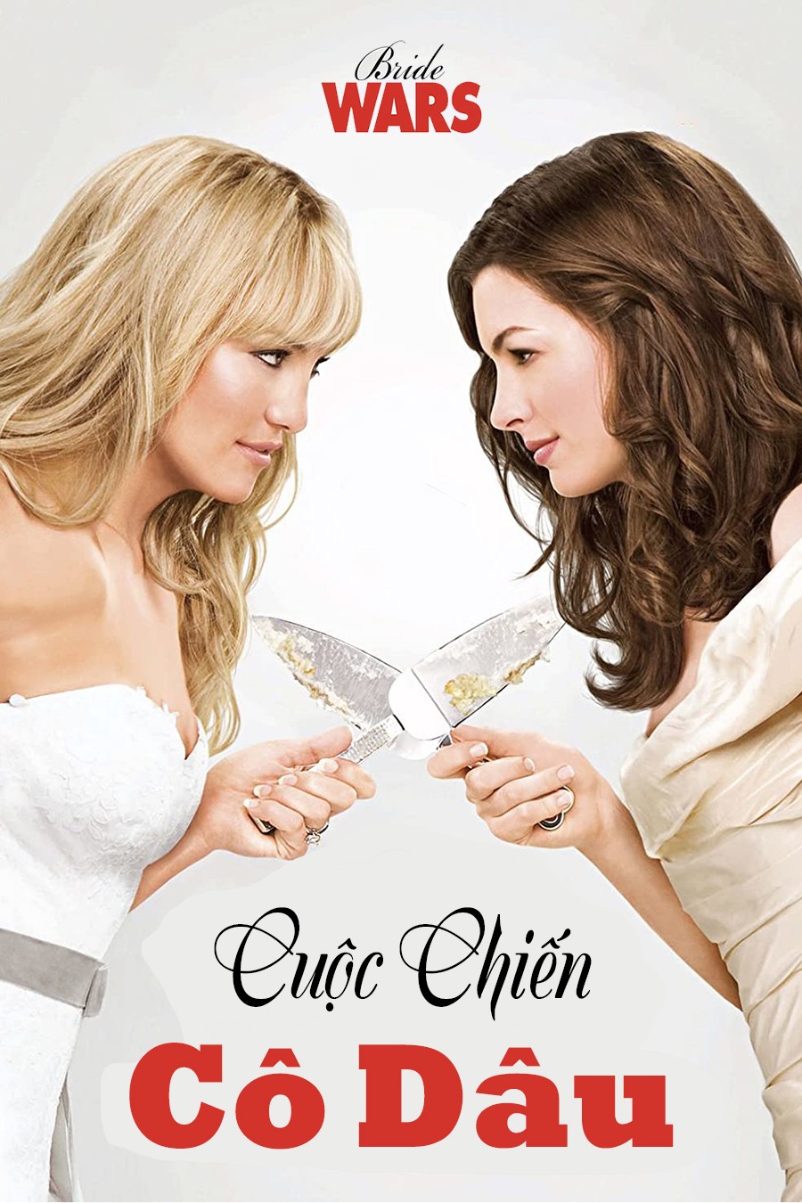 Cuộc Chiến Cô Dâu - Bride Wars