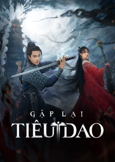 Gặp Lại Tiêu Dao - Sword and Fairy 1