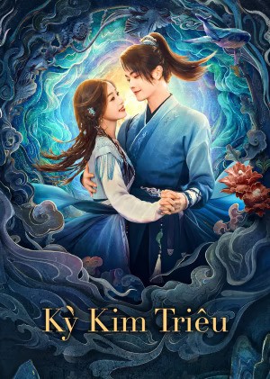 Kỳ Kim Triêu - Sword and Fairy