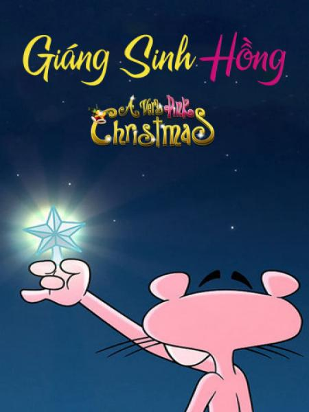 Giáng Sinh Hồng - A Very Pink Christmas