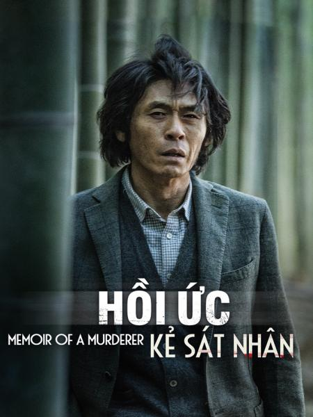 Hồi Ức Kẻ Sát Nhân - Memoir Of A Murderer