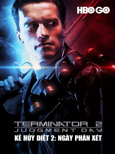 Kẻ Hủy Diệt 2: Ngày Phán Xét - Terminator 2: Judgment Day