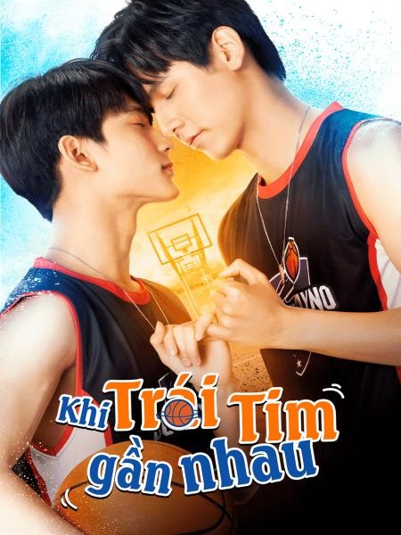 Khi Trái Tim Gần Nhau - Don't Say No The Series