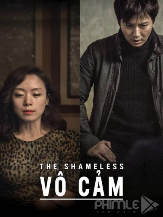 Vô Cảm - The Shameless