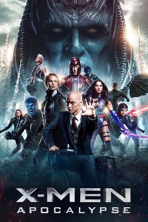 Dị Nhân: Cuộc Chiến Chống Apocalypse - X-Men: Apocalypse