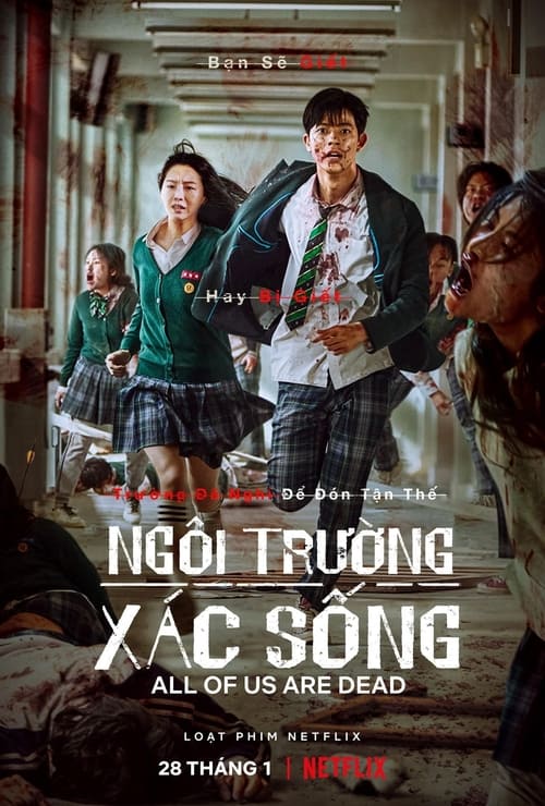 Ngôi Trường Xác Sống - All Of Us Are Dead